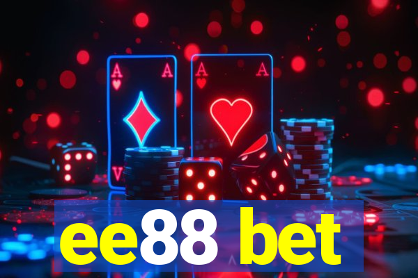 ee88 bet