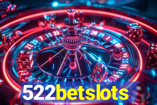 522betslots