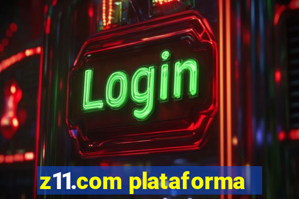 z11.com plataforma