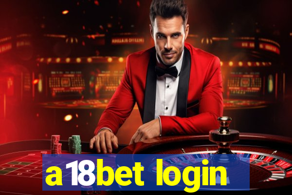 a18bet login