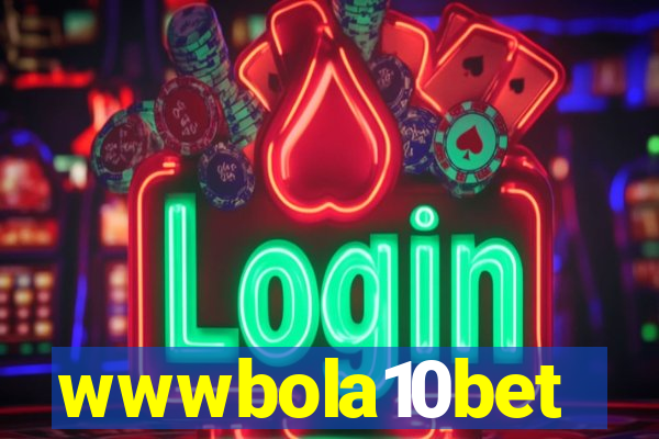 wwwbola10bet