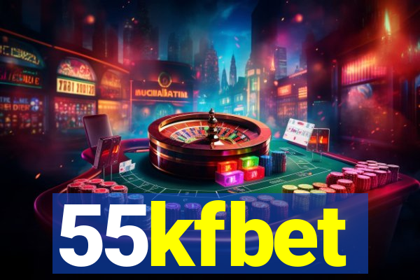 55kfbet