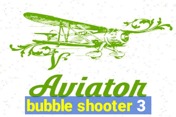 bubble shooter 3