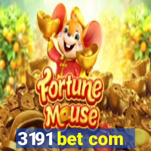 3191 bet com