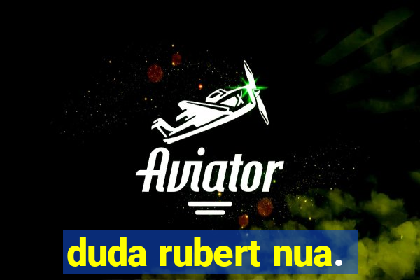 duda rubert nua.