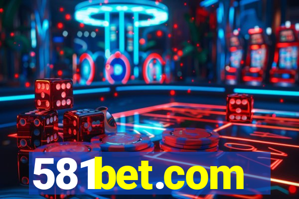 581bet.com