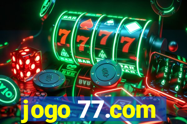 jogo 77.com