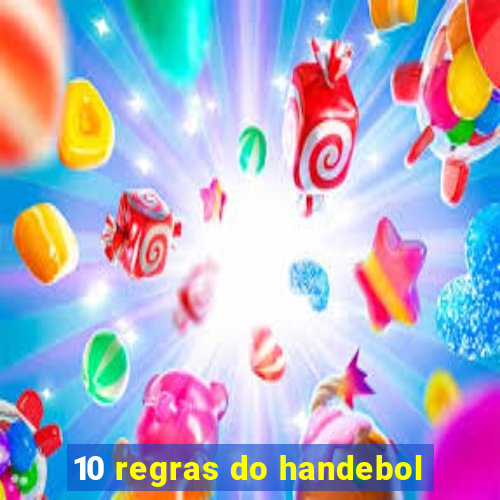 10 regras do handebol