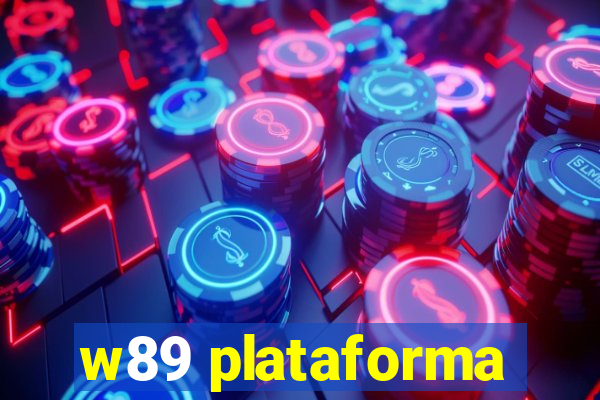 w89 plataforma