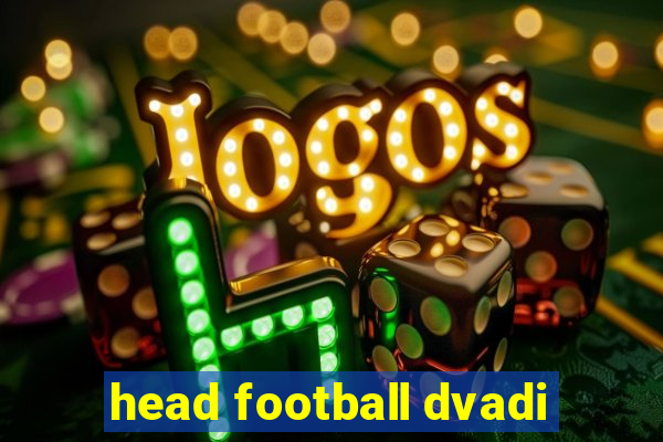 head football dvadi