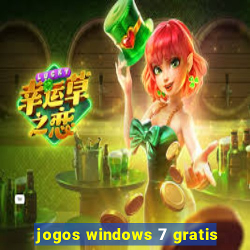 jogos windows 7 gratis