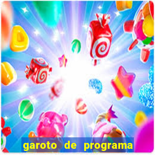 garoto de programa da zona leste