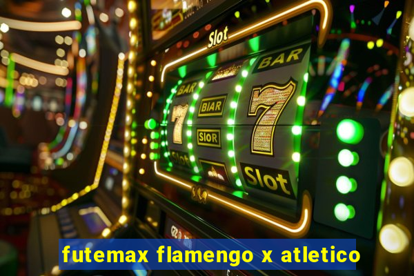 futemax flamengo x atletico