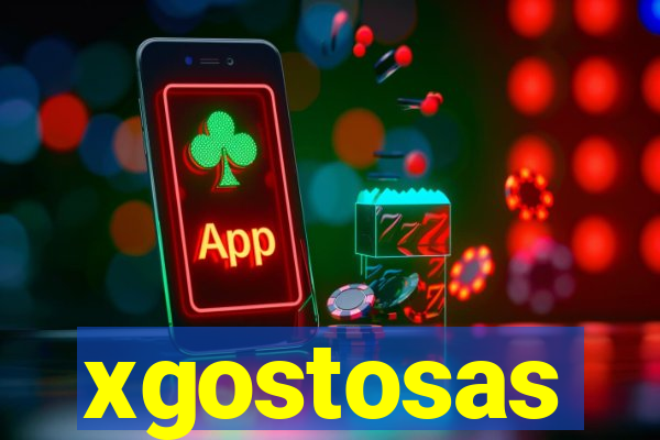 xgostosas