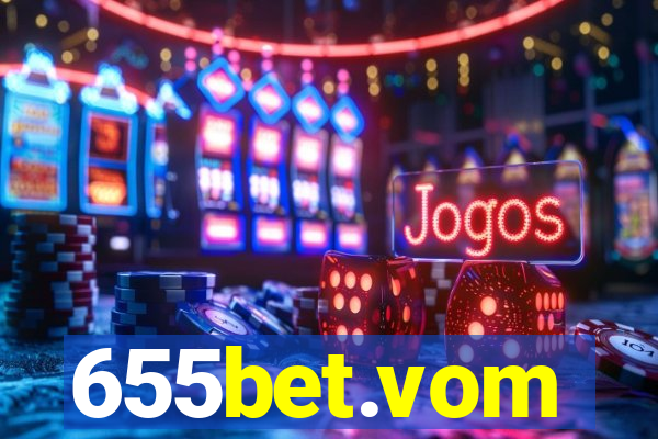 655bet.vom