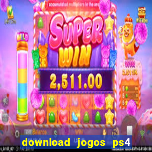 download jogos ps4 pkg pt-br