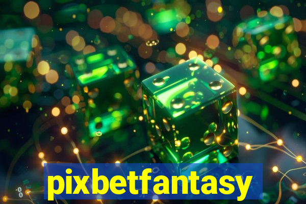 pixbetfantasy