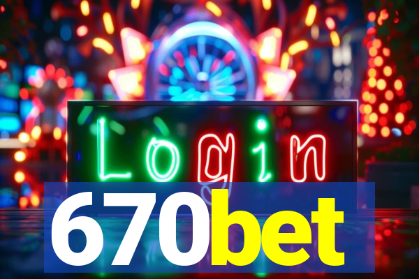 670bet