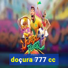 doçura 777 cc