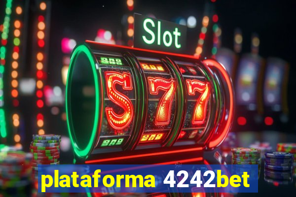 plataforma 4242bet