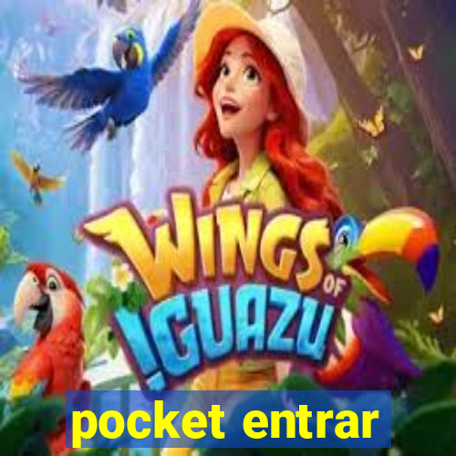 pocket entrar