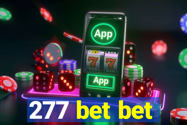 277 bet bet