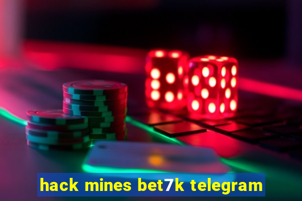 hack mines bet7k telegram