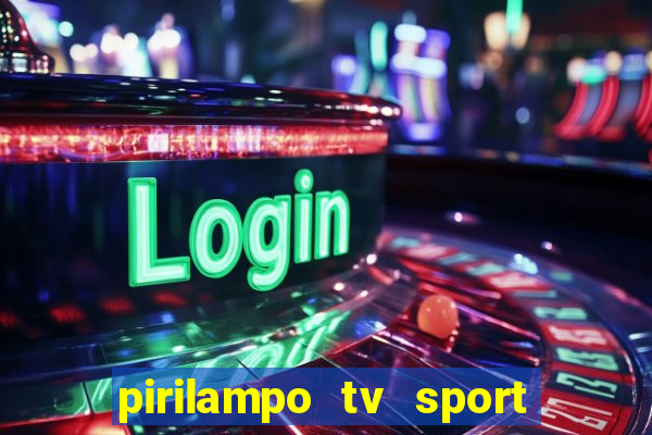 pirilampo tv sport tv 5