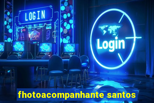 fhotoacompanhante santos