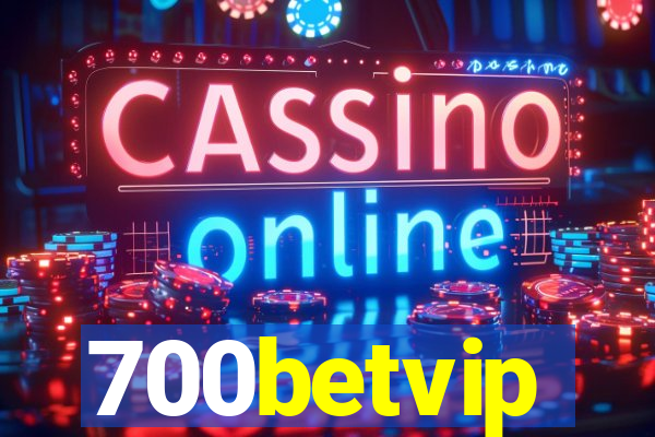 700betvip