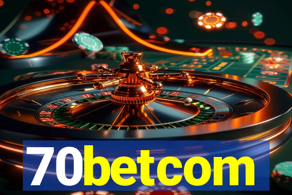 70betcom