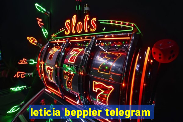 leticia beppler telegram