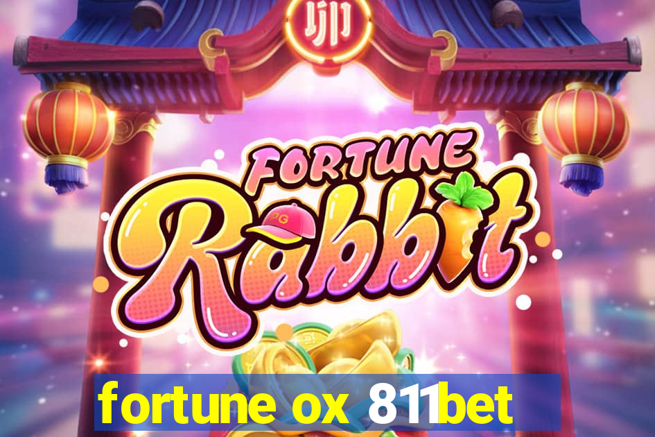 fortune ox 811bet