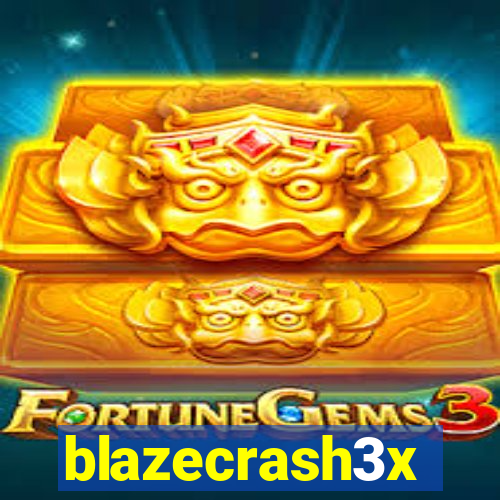 blazecrash3x