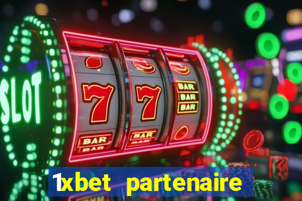 1xbet partenaire apk download