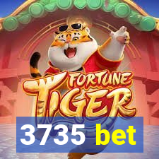 3735 bet