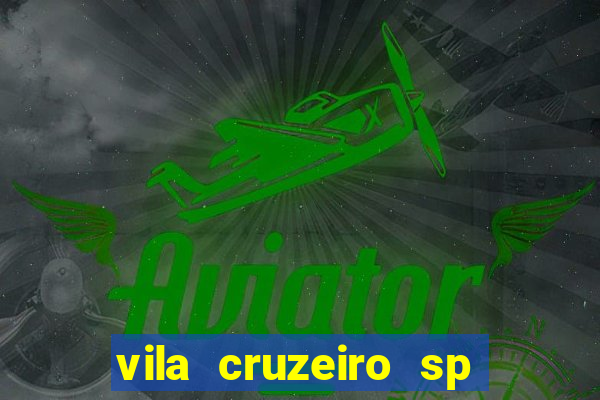 vila cruzeiro sp é perigoso