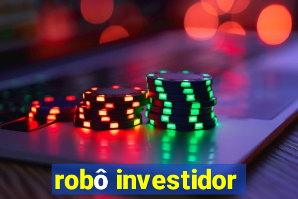 robô investidor