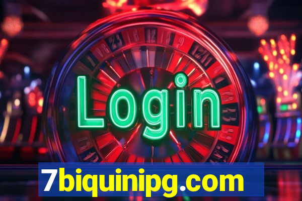 7biquinipg.com