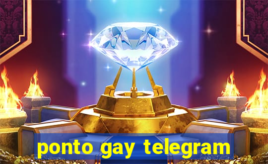 ponto gay telegram