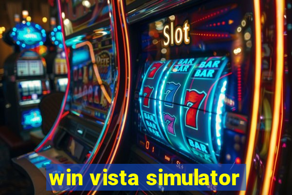 win vista simulator