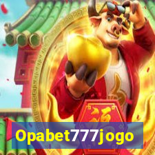 Opabet777jogo