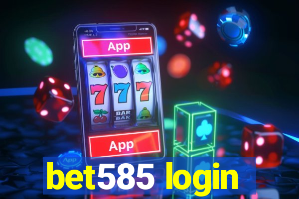 bet585 login