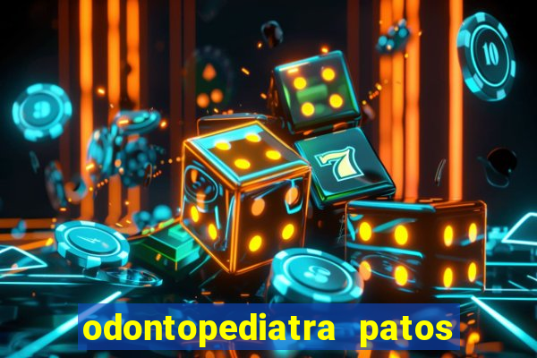 odontopediatra patos de minas