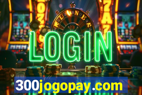 300jogopay.com