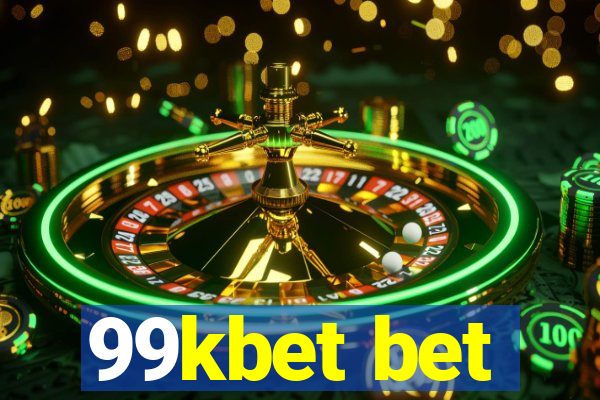 99kbet bet