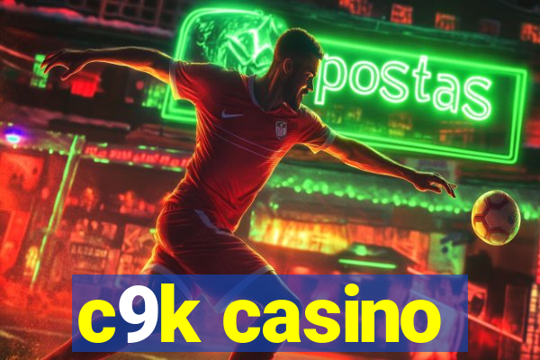 c9k casino