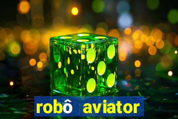 robô aviator grátis whatsapp