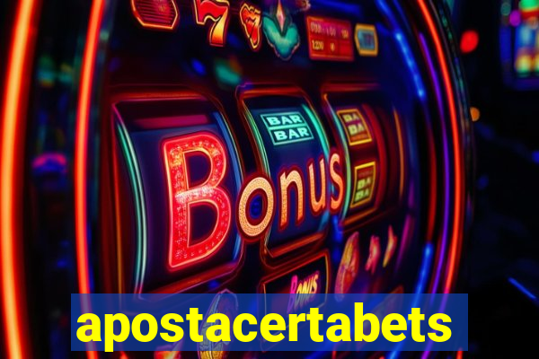 apostacertabets