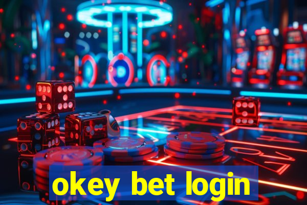 okey bet login